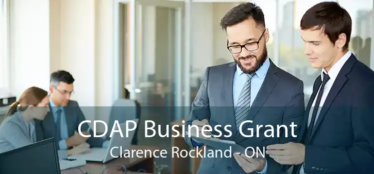 CDAP Business Grant Clarence Rockland - ON