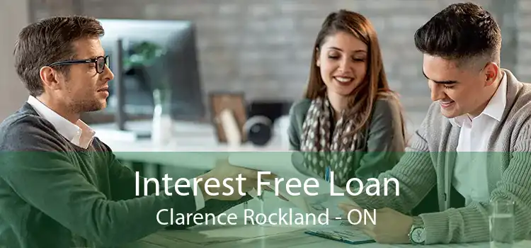 Interest Free Loan Clarence Rockland - ON